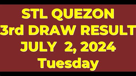 stl quezon ligaho|STL Quezon Province Results July 1 to 31, 2024.